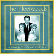 The Fleetwoods: Anthology: The Deluxe Collection (Remastered)