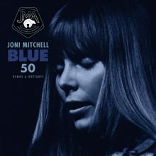 Joni Mitchell: Blue 50 (Demos & Outtakes)