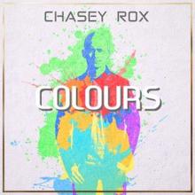 Chasey Rox: Colours