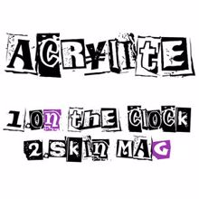 Acrylite: On The Clock