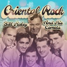 Bill Haley & His Comets: Oriental Rock