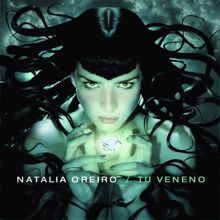Natalia Oreiro: Basta De Ti