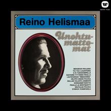 Reino Helismaa: Unohtumattomat