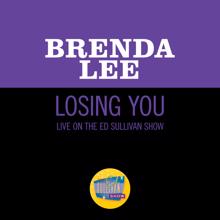 Brenda Lee: Losing You (Live On The Ed Sullivan Show, May 12, 1963) (Losing YouLive On The Ed Sullivan Show, May 12, 1963)