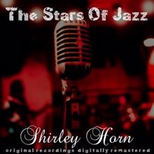 Shirley Horn: The Stars of Jazz