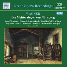 Otto Edelmann: Die Meistersinger von Nurnberg (The Mastersingers of Nuremberg): Act III: Scene 5: Wach' auf