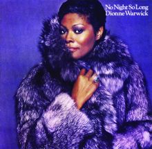 Dionne Warwick: No Night So Long