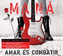 Maná: Amar es Combatir (Limited Edition CD+DVD)