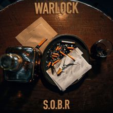 Warlock: S.O.B.R