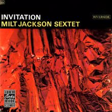 Milt Jackson Sextet: Invitation