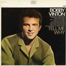 Bobby Vinton: Tell Me Why