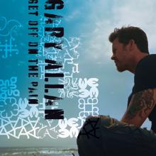 Gary Allan: Get Off On The Pain