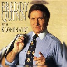 Freddy Quinn: Beim Kronenwirt