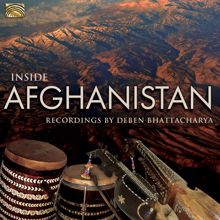 Various Artists: Inside Afghanistan - Recordings by Deben Bhattacharya