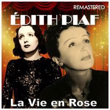 Edith PIAF: Non, je ne regrette rien (Digitally Remastered)