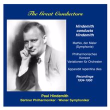 Paul Hindemith: The Great Conductors: Paul Hindemith conducts own works