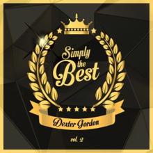 Dexter Gordon: Simply the Best, Vol. 2