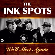 The Ink Spots: We'll Meet Again (Remastered)