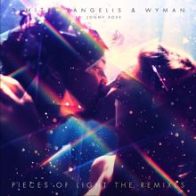Dimitri Vangelis & Wyman: Pieces of Light [Remixes]