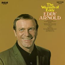 Eddy Arnold: The Warmth of Eddy