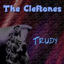 The Cleftones: The Cleftones Trudy