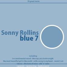 Sonny Rollins: Blue 7