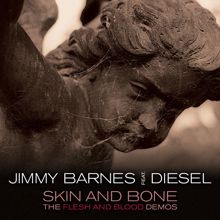 Jimmy Barnes, Diesel: Around In Circles (Demo)