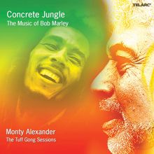 Monty Alexander: Concrete Jungle: The Music Of Bob Marley