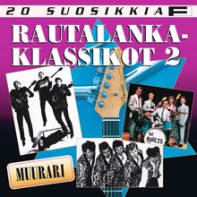 Various Artists: 20 Suosikkia / Rautalankaklassikot 2 / Muurari