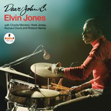 Elvin Jones: Dear John C.