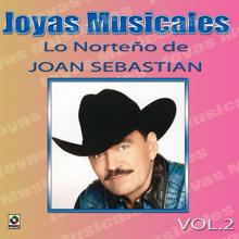 Joan Sebastian: Me Voy De Ti
