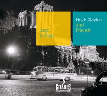 Buck Clayton: And Friends