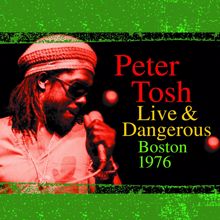 Peter Tosh: Igziabeher (Let Jah Be Praised) (Live at Sanders Theater, Cambridge, MA - November 1976)