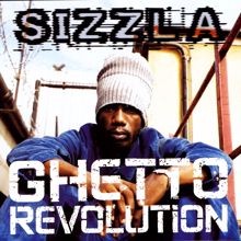 Sizzla: Ghetto Revolution