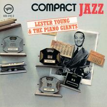 Lester Young: Compact Jazz: Lester Young & The Piano Giants