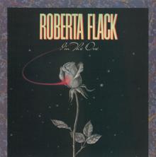 Roberta Flack: I'm the One