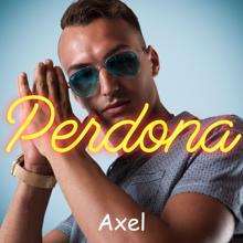 AXEL: Perdona