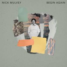 Nick Mulvey: Begin Again - EP