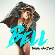 Bell: Thinking About You