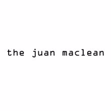 The Juan Maclean: Tito's Way [Booka Shade Remix] (Booka Shade Remix)