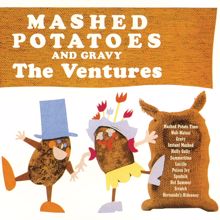 The Ventures: Mashed Potatoes And Gravy