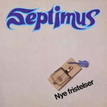 Septimus: Nye Fristelser