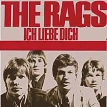 The Rags: Ich Liebe Dich (Nights in white satin)