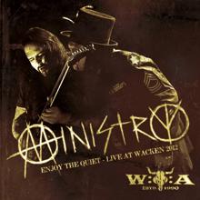 MINISTRY: Enjoy The Quiet - Live At Wacken 2012