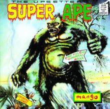 Lee "Scratch" Perry, The Upsetters: Super Ape