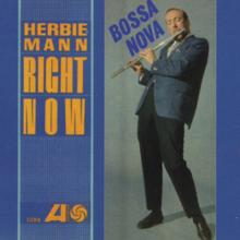 Herbie Mann: Right Now