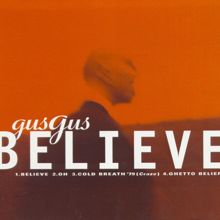 GusGus: Believe