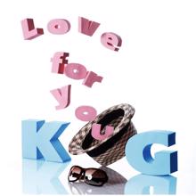 KG: Love For You