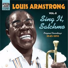 Louis Armstrong: Armstrong, Louis: Sing It, Satchmo (1945-1955)