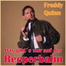 Freddy Quinn: Das gibt's nur auf der Reeperbahn